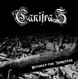 Canifraz : Between the Darkness